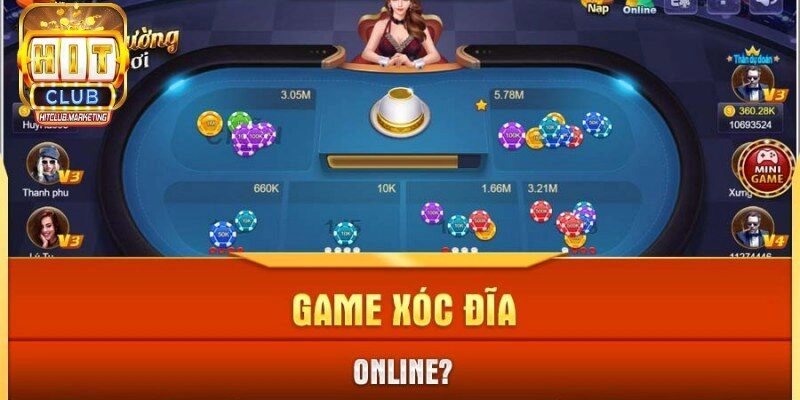 Giới thiệu về Xóc Đĩa Online 